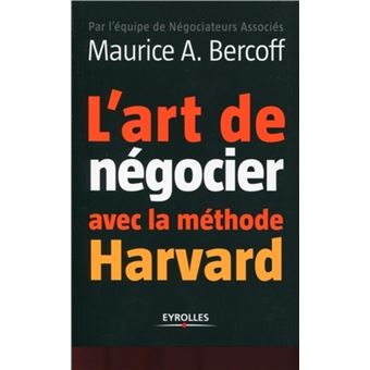 L'Art de Négocier avec la Méthode Harvard